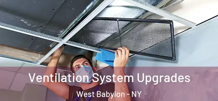  Ventilation System Upgrades West Babylon - NY